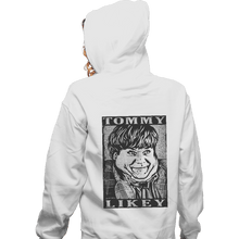 Load image into Gallery viewer, Shirts Zippered Hoodies, Unisex / Small / White Tommy Likey