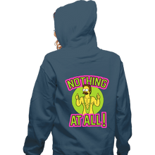 Load image into Gallery viewer, Secret_Shirts Zippered Hoodies, Unisex / Small / Indigo Blue Nothing At All