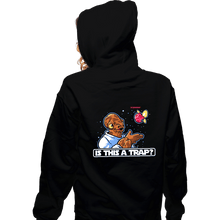 Load image into Gallery viewer, Secret_Shirts Zippered Hoodies, Unisex / Small / Black Is This A Trap?