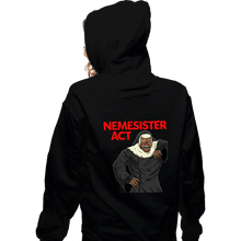 Load image into Gallery viewer, Daily_Deal_Shirts Zippered Hoodies, Unisex / Small / Black Nemesister Act
