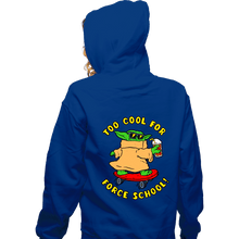 Load image into Gallery viewer, Secret_Shirts Zippered Hoodies, Unisex / Small / Royal Blue Too Cool