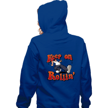 Load image into Gallery viewer, Daily_Deal_Shirts Zippered Hoodies, Unisex / Small / Royal Blue Keep On Rollin'