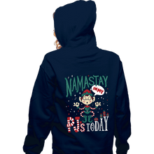 Load image into Gallery viewer, Daily_Deal_Shirts Zippered Hoodies, Unisex / Small / Navy Namastay PJs