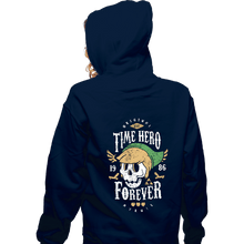 Load image into Gallery viewer, Shirts Zippered Hoodies, Unisex / Small / Navy Time Hero Forever