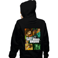 Load image into Gallery viewer, Daily_Deal_Shirts Zippered Hoodies, Unisex / Small / Black We Don't Talk About Bruno