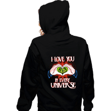 Load image into Gallery viewer, Daily_Deal_Shirts Zippered Hoodies, Unisex / Small / Black I Love You In Every Universe