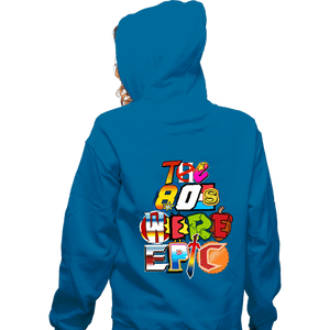 Shirts Zippered Hoodies, Unisex / Small / Royal Blue 80s Were Epic