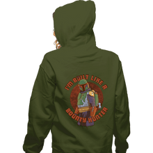 Load image into Gallery viewer, Secret_Shirts Zippered Hoodies, Unisex / Small / Military Green Built Like A BountyHunter
