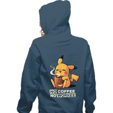 Load image into Gallery viewer, Secret_Shirts Zippered Hoodies, Unisex / Small / Indigo Blue No Coffee Pikachu