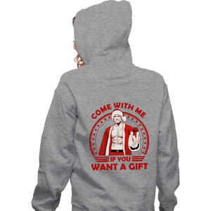 Daily_Deal_Shirts Zippered Hoodies, Unisex / Small / Sports Grey Come With Me If You Want A Gift