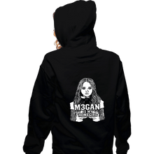 Load image into Gallery viewer, Secret_Shirts Zippered Hoodies, Unisex / Small / Black M3gan is my Homegirl