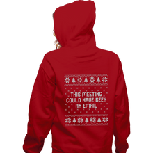 Load image into Gallery viewer, Daily_Deal_Shirts Zippered Hoodies, Unisex / Small / Red Email Meeting Sweater