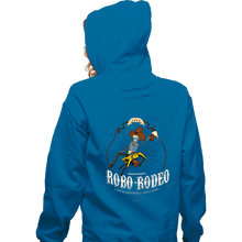 Load image into Gallery viewer, Secret_Shirts Zippered Hoodies, Unisex / Small / Royal Blue Robo-Rodeo