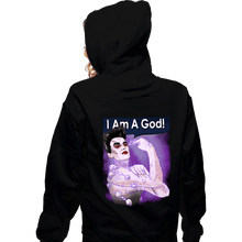 Load image into Gallery viewer, Daily_Deal_Shirts Zippered Hoodies, Unisex / Small / Black I Am A God!