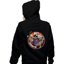 Load image into Gallery viewer, Daily_Deal_Shirts Zippered Hoodies, Unisex / Small / Black Hey You Guys
