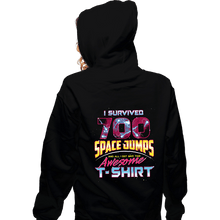 Load image into Gallery viewer, Shirts Zippered Hoodies, Unisex / Small / Black I Survived 700 Space Jumps