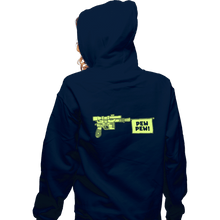 Load image into Gallery viewer, Daily_Deal_Shirts Zippered Hoodies, Unisex / Small / Navy PEW PEW!