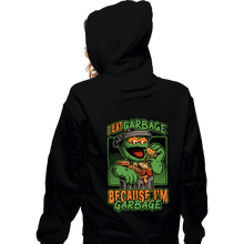 Load image into Gallery viewer, Daily_Deal_Shirts Zippered Hoodies, Unisex / Small / Black I'm Garbage