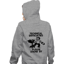 Load image into Gallery viewer, Daily_Deal_Shirts Zippered Hoodies, Unisex / Small / Sports Grey Technical Difficulties