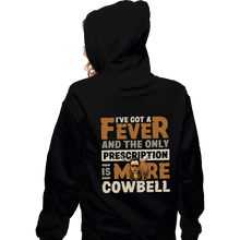 Load image into Gallery viewer, Daily_Deal_Shirts Zippered Hoodies, Unisex / Small / Black More Cowbell