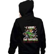 Load image into Gallery viewer, Shirts Zippered Hoodies, Unisex / Small / Black I Have The Triforce