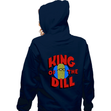 Load image into Gallery viewer, Shirts Zippered Hoodies, Unisex / Small / Navy King Of The Dill