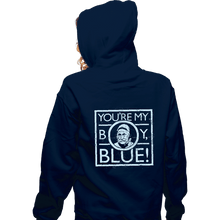 Load image into Gallery viewer, Secret_Shirts Zippered Hoodies, Unisex / Small / Navy My Boy Blue