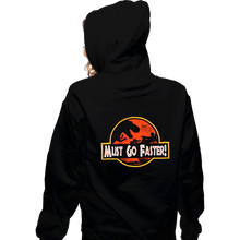 Load image into Gallery viewer, Daily_Deal_Shirts Zippered Hoodies, Unisex / Small / Black Must Go Faster
