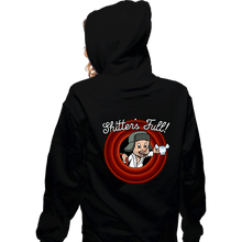 Load image into Gallery viewer, Daily_Deal_Shirts Zippered Hoodies, Unisex / Small / Black Shitter's Full