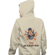 Load image into Gallery viewer, Shirts Pullover Hoodies, Unisex / Small / Sand You Are Already Dead