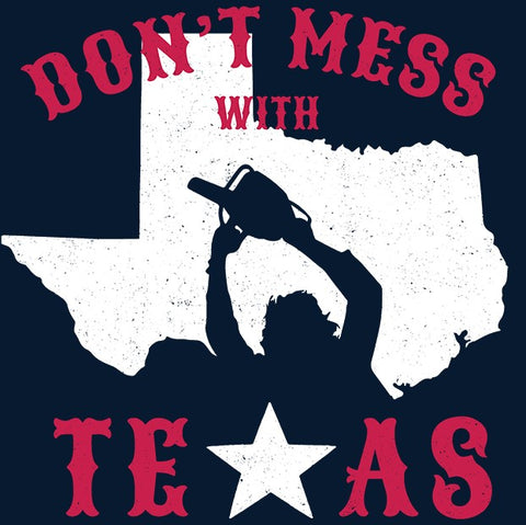 Don't Mess With Texas