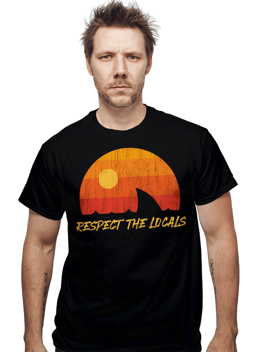 Daily_Deal_Shirts Respect The Locals Respect The Locals