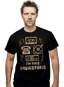 Daily_Deal_Shirts I'm This Prehistoric I'm This Prehistoric