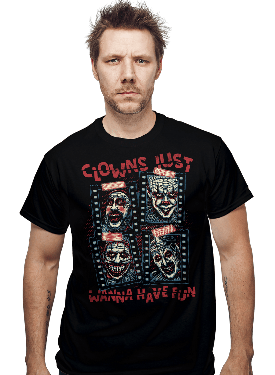 Daily_Deal_Shirts Clowns Just Wanna Have Fun Clowns Just Wanna Have Fun