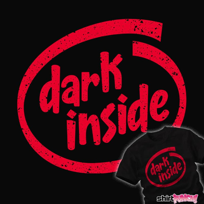 Daily_Deal_Shirts Dark Inside Dark Inside