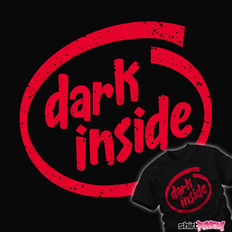 Daily_Deal_Shirts Dark Inside Dark Inside