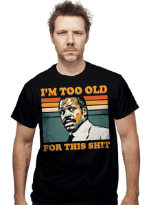Shirts Too Old Too Old