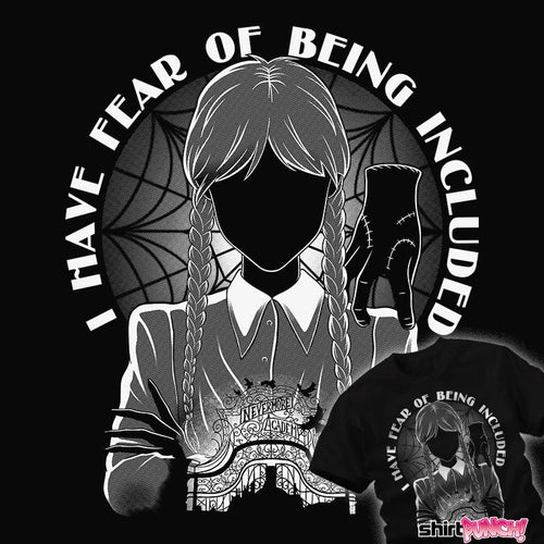 Daily_Deal_Shirts Fear Of Being Included Fear Of Being Included