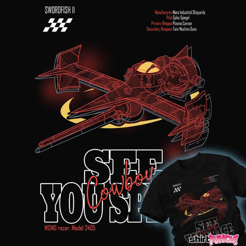 Daily_Deal_Shirts See You Space Cowboy See You Space Cowboy