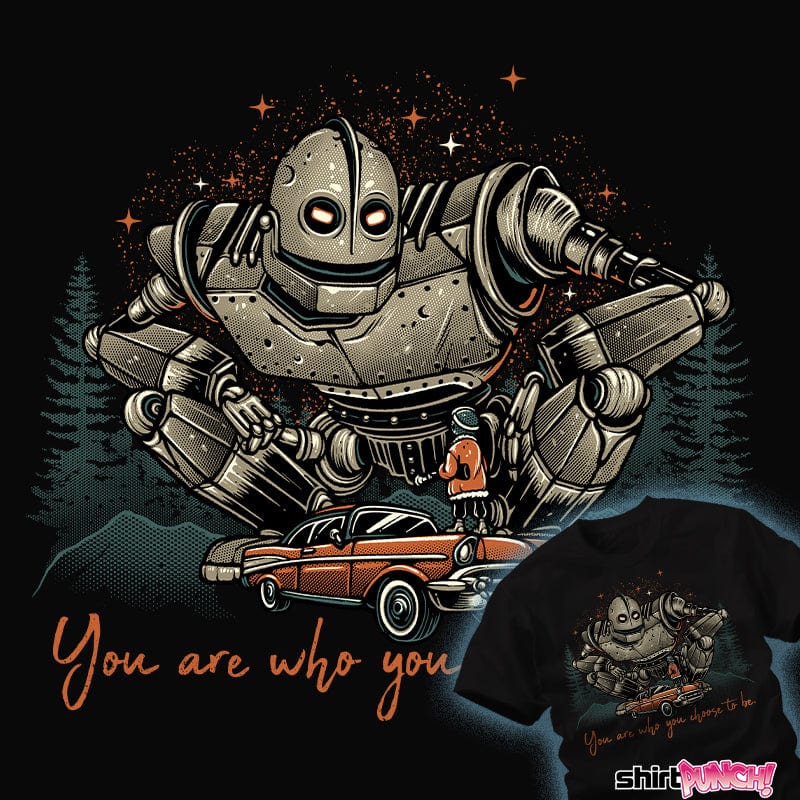 Daily_Deal_Shirts You Are Who You Choose To Be You Are Who You Choose To Be