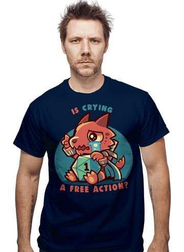 Daily_Deal_Shirts Crying Is A Free Action Crying Is A Free Action