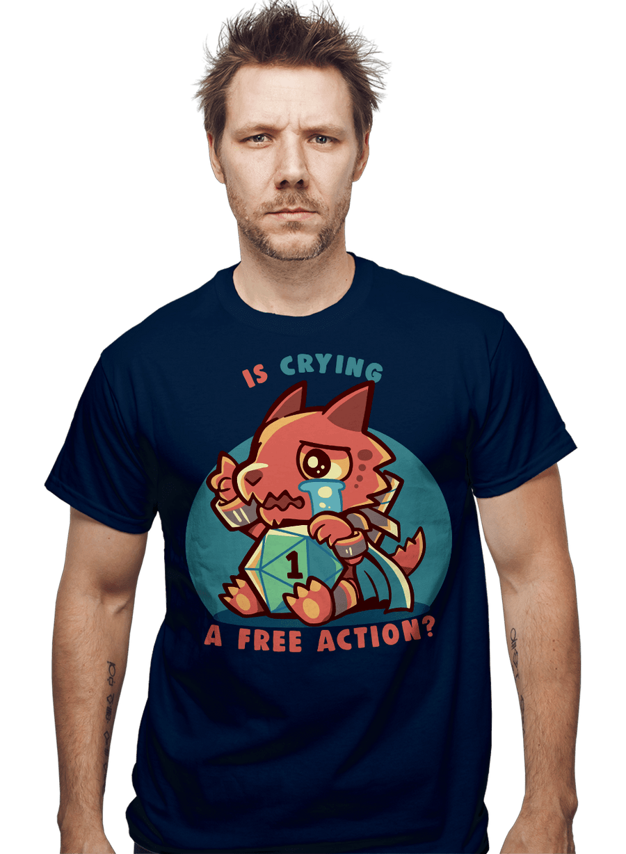 Daily_Deal_Shirts Crying Is A Free Action Crying Is A Free Action