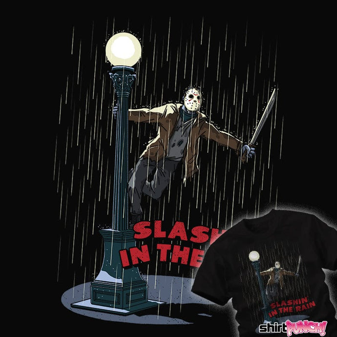 Daily_Deal_Shirts Slashin' In The Rain Slashin' In The Rain