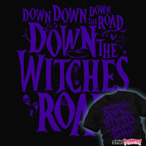 Daily_Deal_Shirts Down The Witches Road