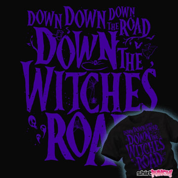 Daily_Deal_Shirts Down The Witches Road