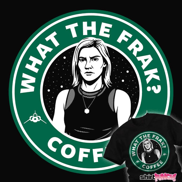 Daily_Deal_Shirts Frakkin Coffee Frakkin Coffee