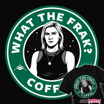 Daily_Deal_Shirts Frakkin Coffee Frakkin Coffee