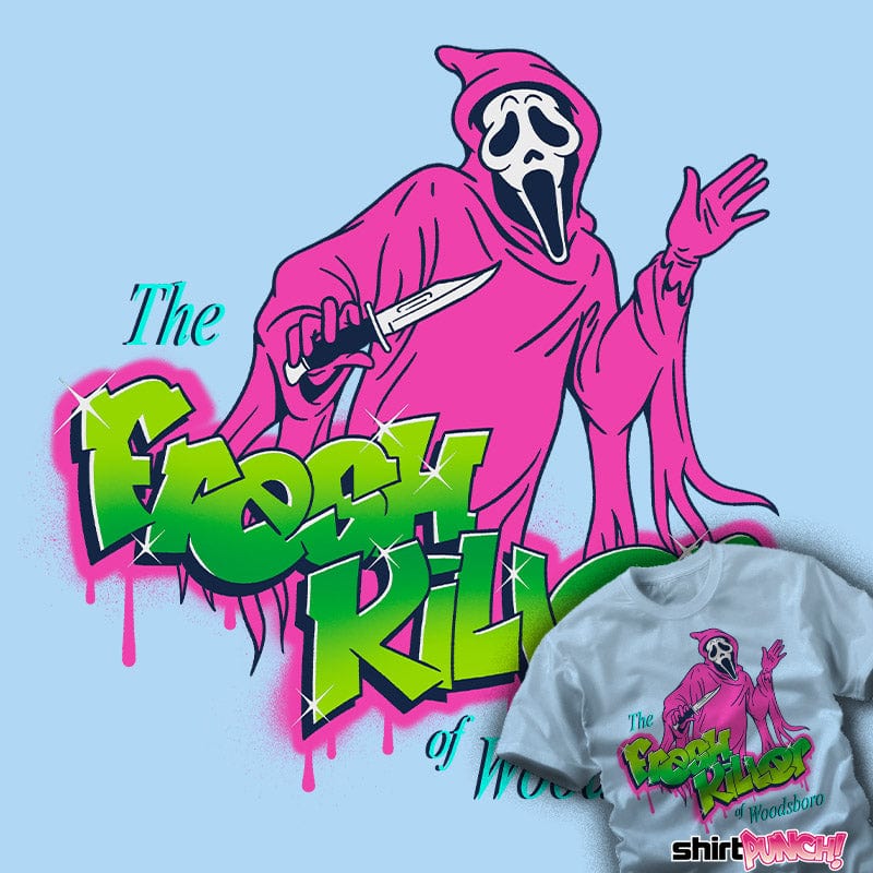 Daily_Deal_Shirts The Fresh Killer The Fresh Killer