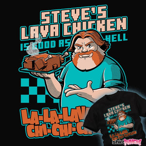 Daily_Deal_Shirts Steve's Lava Chicken Steve's Lava Chicken