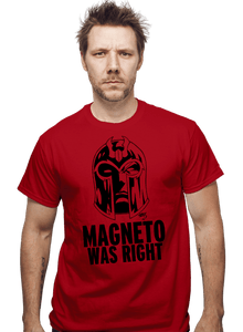 Daily_Deal_Shirts Magneto Was Right